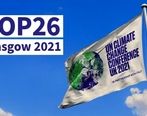 مذاکرات اقلیمی سازمان ملل ناتمام ماند| توافق کوپ ۲۶ چیست؟